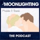 Moonlighting The Podcast