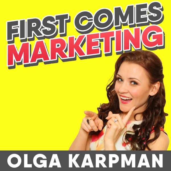 First Comes Marketing Artwork