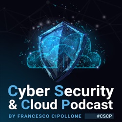 CSCP S4EP02 - Christophe Parisel - Vulnerabilities in the cloud Azure AWS and the road to prioritization