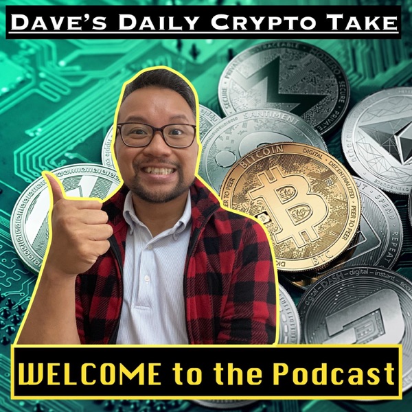 Dave's Daily Crypto Take Artwork