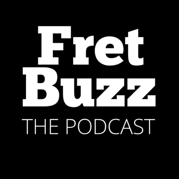 Fret Buzz The Podcast Artwork