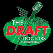 AFL Fantasy, SuperCoach and Ultimate Footy Draft Podcast - The Draft Doctors
