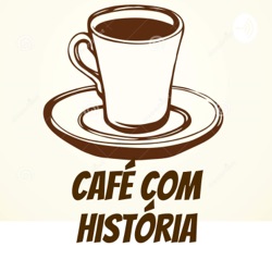 Café com História