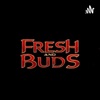 Fresh and Buds artwork