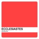 Ecclesiastes Sermons Archives - Covenant United Reformed Church
