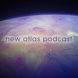 New Atlas Podcast