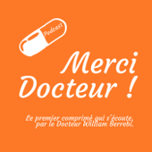 Merci Docteur ! - Dr William Berrebi