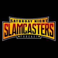 Saturday Night SlamCasters podcast