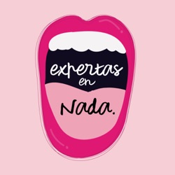 Expertas en Nada