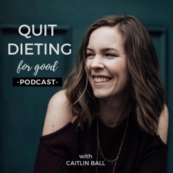 Ep. #118: My Intuitive Eating Journey, Part 2