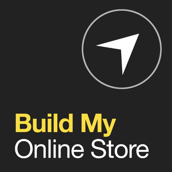 Build My Online Store Podcast Artwork