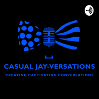 Casual JAY-versations podcast