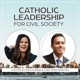 Catholic Leadership for Civil Society