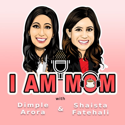 I AM MOM Parenting Podcast