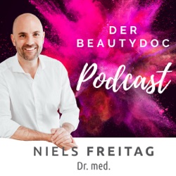 Trailer - Der Beautydoc - Podcast mit Dr. Niels Freitag