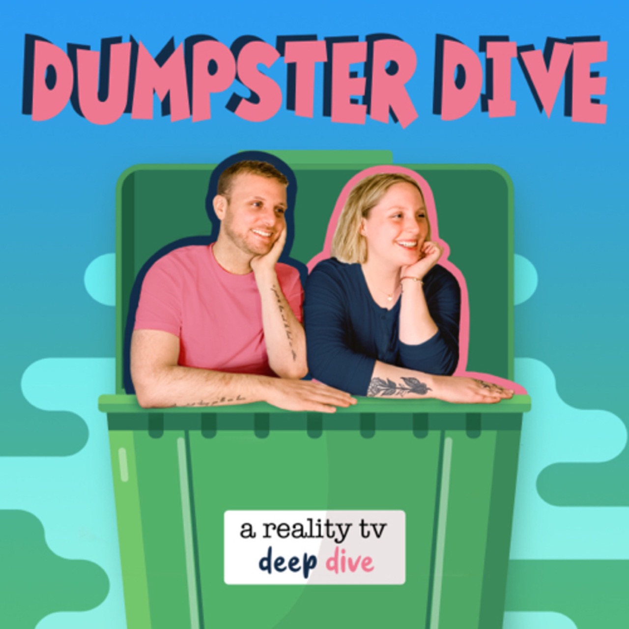 Dumpster Dive A Reality TV Deep Dive Podmailer