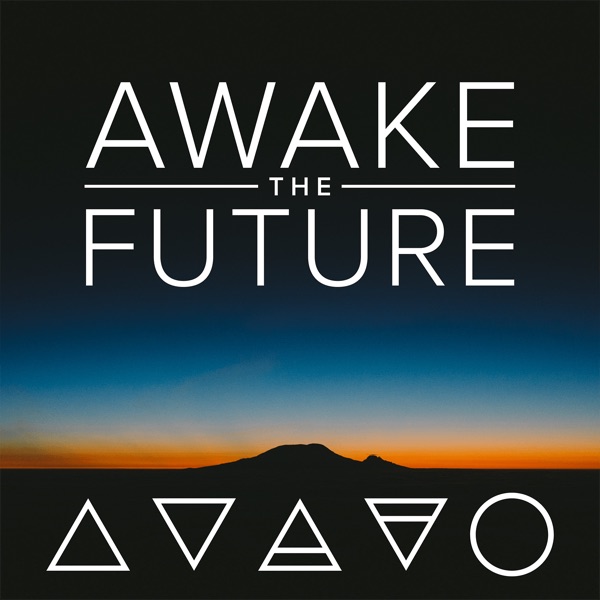Awake the Future Artwork