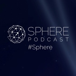 Sphere Podcast