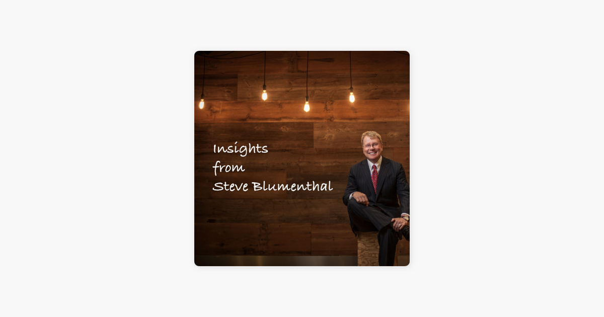 ‎insights From Steve Blumenthal On Apple Podcasts