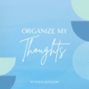 Organize My Thoughts artwork