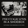 Photographs in a Shoebox Podcast artwork
