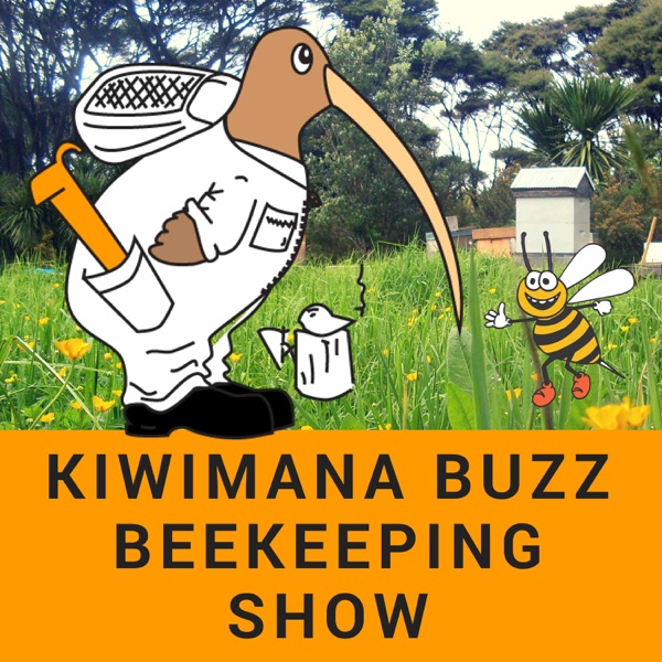 kiwimana Buzz Beekeeping Show - A Beekeeping Podcast/Show Artwork