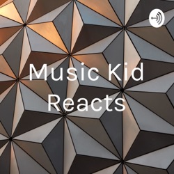 Music Kid reacts to Melanie Martinez K-12