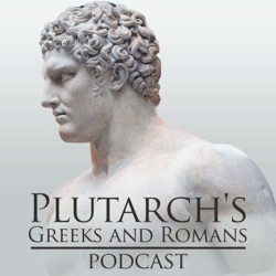 Episode 16: The Lives of Alcibiades and Nicias - Part 2