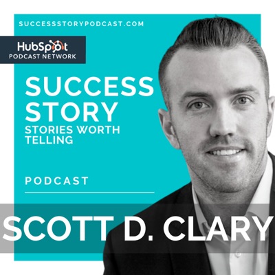 Success Story with Scott D. Clary:Scott D. Clary