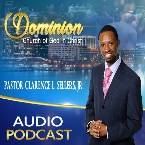 Artwork for Dominion COGIC Clarence Sellers Jr.