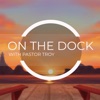 On the Dock with Pastor Troy artwork