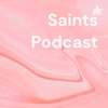 Saints Podcast artwork