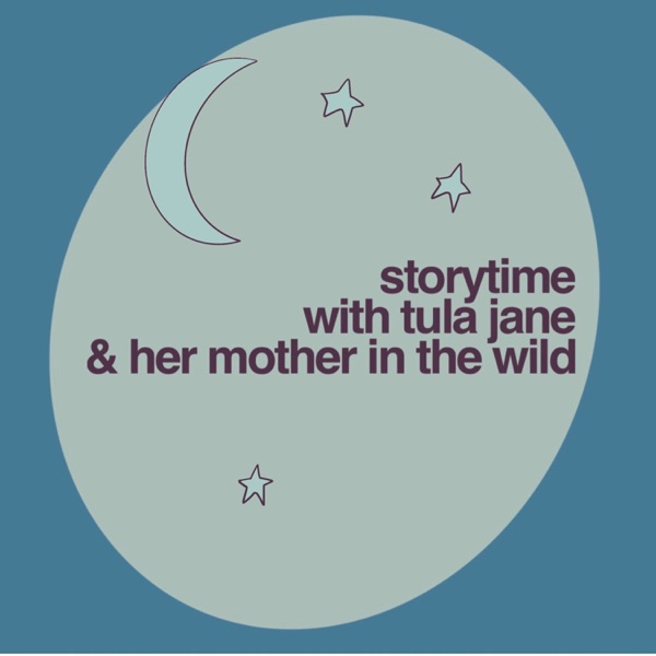 Storytime with Tula Jane and her Mother In The Wild Artwork