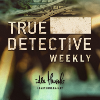 True Detective Weekly podcast
