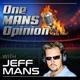 One MANS Opinion: Episode 207 – Opportunities