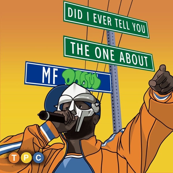 Did I Ever Tell You The One About... MF DOOM