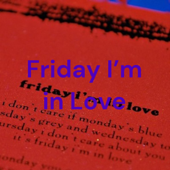 Friday I'm in Love - Sky Stone and Songs
