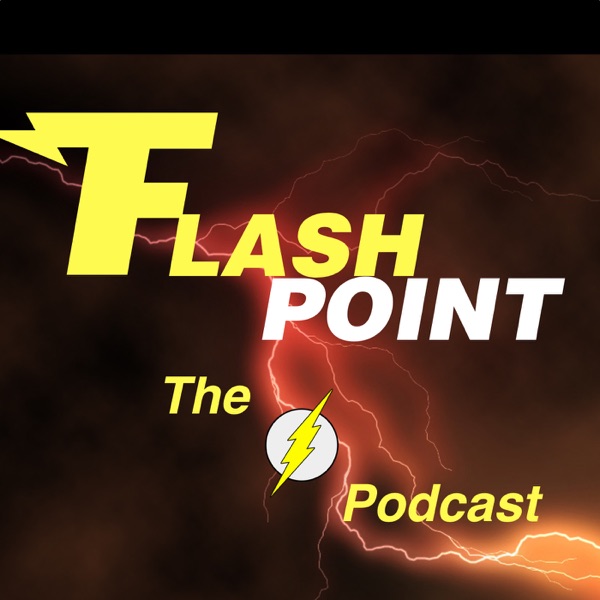 Flashpoint: The Flash Podcast Artwork