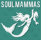 The Soul Mammas Podcast