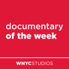 Documentary of the Week - WNYC Studios