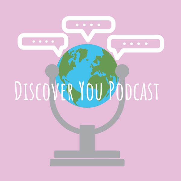 Discover You Podcast Artwork