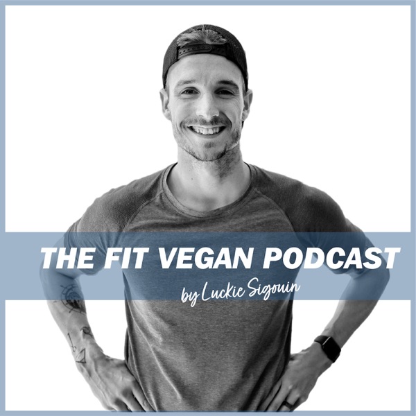 The Fit Vegan Podcast Artwork