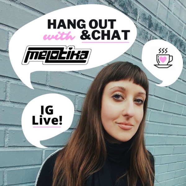 Hang Out and Chat with Melotika Artwork