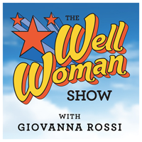 The Well Woman Show podcast
