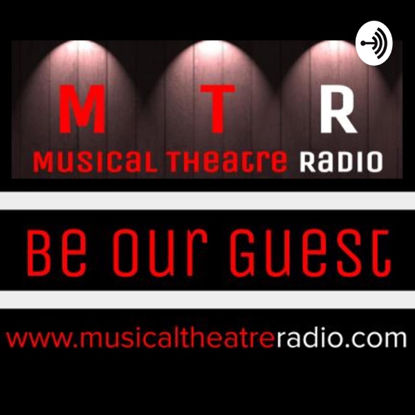 Musical Theatre Radio presents "Be Our Guest" Artwork