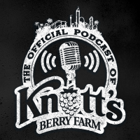 The Official Knott's Berry Farm Podcast podcast