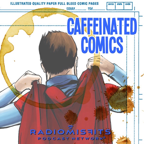 Caffeinated Comics on Radio Misfits Artwork