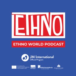 Ethno World Podcast