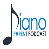 Piano Parent Podcast: helping teachers, parents, and students get the most of their piano lessons. - Shelly Davis: Piano teacher, podcasting for the benefit of piano parents