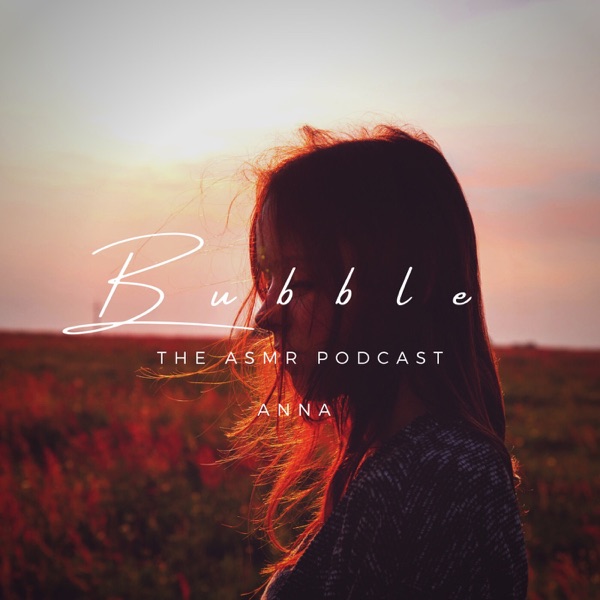 Artwork for Bubble: The ASMR Podcast
